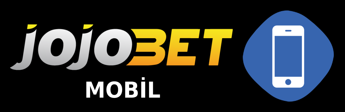 Jojobet mobil turk