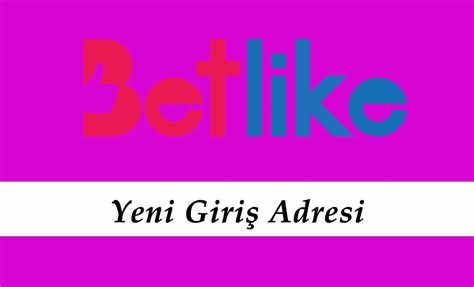 Betlike Bahis turkiye